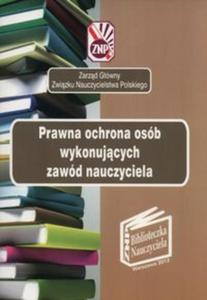 Prawna ochrona osób wykonujcych zawód nauczyciela