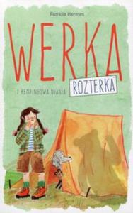 Werka Rozterka i kempingowa niania - 2857735348