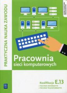 Pracownia sieci komputerowych KwalifikacjaE.13 - 2857735352