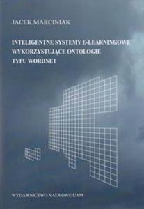 Inteligentne systemy e-leamingowe wykorzystujce ontologie typu word.net - 2857735943