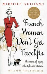 French Women Don't Get Facelifts - 2857736054