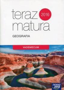 Teraz matura 2018 Geografia. Vademecum