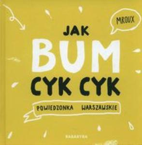 Jak bum cyk cyk Powiedzonka warszawskie - 2857736357