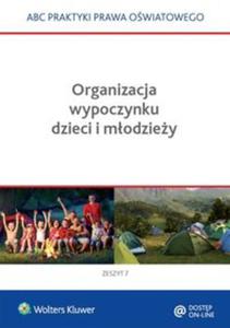 Organizacja wypoczynku dzieci i modziey - 2857736391