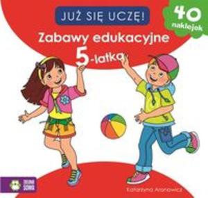 Ju si ucz! Zabawy edukacyjne 5-latka + 40 naklejek - 2857736444