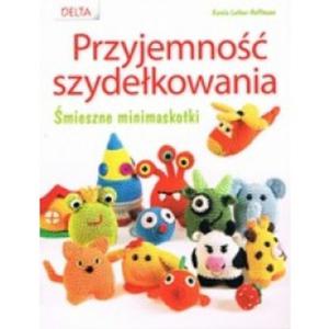 Przyjemno szydekowania. mieszne minimaskotki - 2857736456