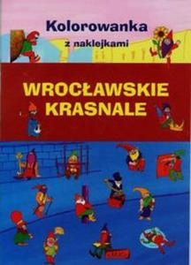 Wrocawskie krasnale Kolorowanka z naklejkami - 2857736605