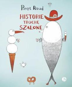 Historie troch szalone - 2857736940