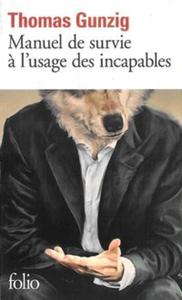 Manuel de survie ? l'usage des incapables - 2857737185