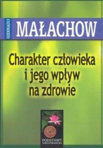 Charakter czowieka i jego wpyw na zdrowie