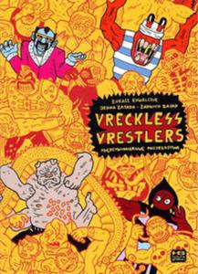 Vreckless Vrestlers - 2857737369