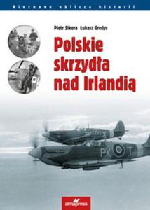 Polskie skrzyda nad Irlandi - 2857737510