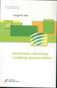 Skuteczna rekrutacja i selekcja pracownikw - 2825662766