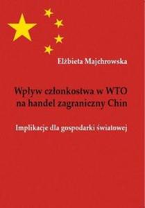 Wpyw czonkostwa w WTO na handel zagraniczny Chin - 2857737704