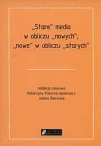 Stare media w obliczu nowych, nowe w obliczu starych - 2857737710