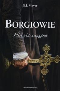 Borgiowie Historia nieznana - 2857737712