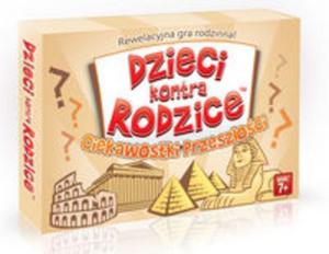 Dzieci kontra rodzice Ciekawostki przeszoci - 2857737781