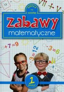 Zabawy matematyczne zeszyt 1 - 2857737904