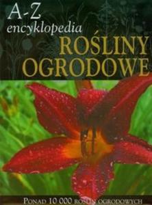 A-Z Encyklopedia Roliny ogrodowe - 2825662782