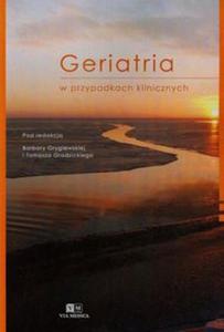 Geriatria w przypadkach klinicznych - 2857738701