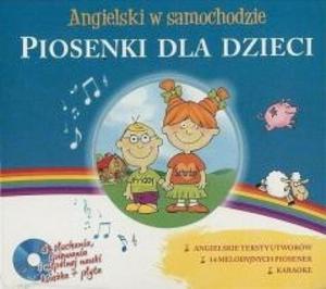 Angielski w samochodzie. Piosenki dla dzieci - 2857738775