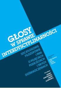 Gosy w sprawie interdyscyplinarnoci - 2857738997