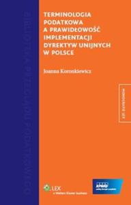 Terminologia podatkowa a prawidowo implementacji dyrektyw unijnych w Polsce - 2857739193