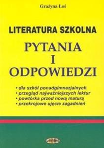 Literatura szkolna. Pytania i odpowiedzi