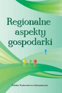 Regionalne aspekty gospodarki - 2857739613