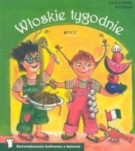 Woskie tygodnie. Dowiadczenia kulinarne z dziemi