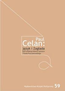 Paul Celan: jzyk i zagada