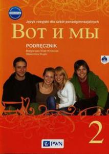 Wot i my. Szkoy ponadgimnazjalne. Cz 2. Jzyk rosyjski. Podrcznik + CD - 2857740832