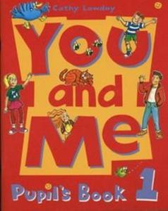 You and Me 1 Pupil's Book