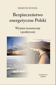 Bezpieczestwo energetyczne Polski - 2857741890