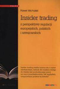 Insider trading z perspektywy regulacji europejskich, polskich i szwajcarskich - 2857741958