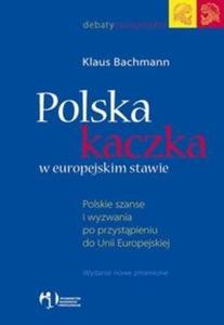 Polska kaczka w europejskim stawie