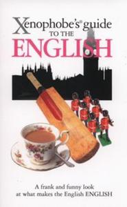 Xenophobe's Guide to the English - 2857742407