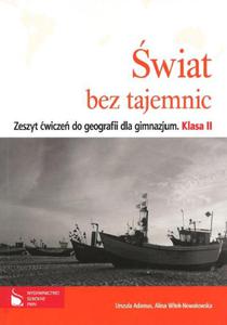 wiat bez tajemnic. Klasa 2, gimnazjum. Geografia. Zeszyt wicze