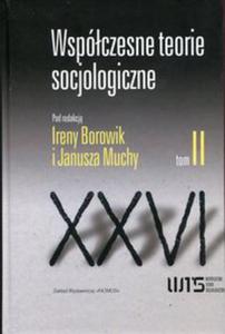 Wspczesne teorie socjologiczne Tom 2 - 2857743133