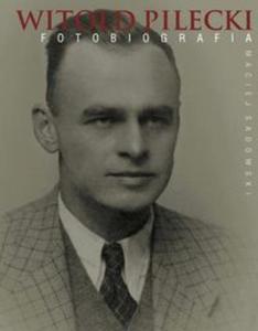 Witold Pilecki. Fotobiografia - 2857743197