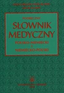 Podrczny sownik medyczny polsko-niemiecki i niemiecko-polski