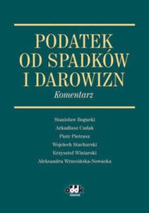 Podatek od spadkw i darowizn Komentarz - 2857743450