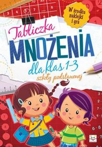 Tabliczka mnoenia dla klas 1-3 szkoy podstawowej - 2857743823