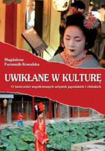 Uwikane w kultur O twrczoci wspczesnych artystek japoskich i chiskich - 2857743969