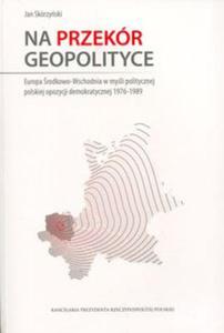 Na przekr geopolityce - 2857744576