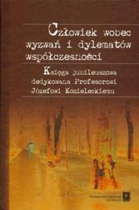 Czowiek wobec wyzwa i dylematów wspóczesnoci