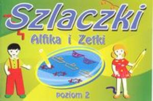 Szlaczki Alfika i Zetki poziom 2 - 2857745249