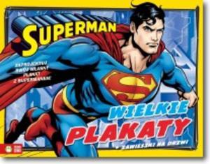 SUPERMAN WIELKIE PLAKATY ZIELONA SOWA 9788379834808 - 2857745297