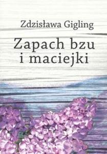 Zapach bzu i maciejki - 2857745715