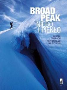 Broad Peak. Niebo i pieko